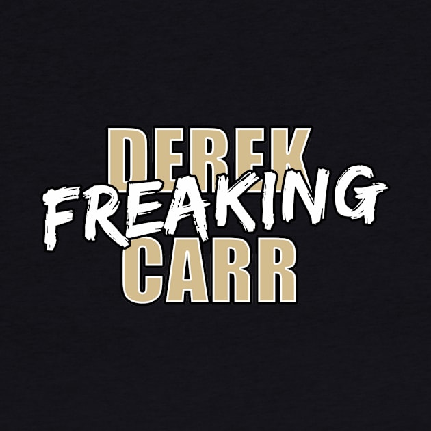 Derek Freaking Carr by halfzero